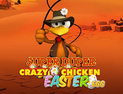 Super Duper Crazy Chicken Easter Egg LeoVegas